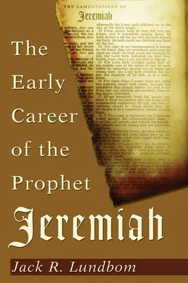 Cariera timpurie a profetului Ieremia - The Early Career of the Prophet Jeremiah