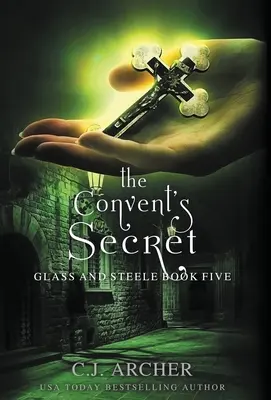 Secretul mănăstirii (The Convent's Secret) - The Convent's Secret
