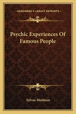 Experiențe psihice ale unor persoane faimoase - Psychic Experiences Of Famous People