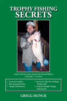 Secretele pescuitului Trophy - Trophy Fishing Secrets