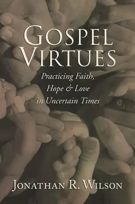 Virtuțile Evangheliei - Gospel Virtues