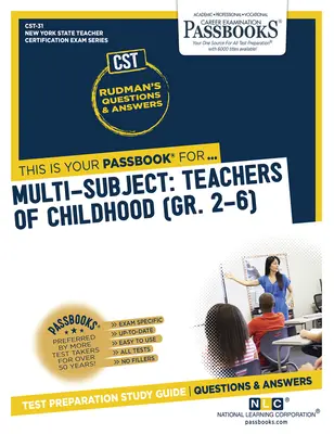 Multi-subiecte: Profesori pentru copii (Gr 2-6) (Cst-31): Ghid de studiu Passbooks Volume 31 - Multi-Subject: Teachers of Childhood (Gr 2-6) (Cst-31): Passbooks Study Guide Volume 31