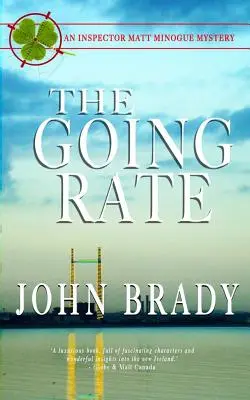 The Going Rate: Un mister al inspectorului Matt Minogue - The Going Rate: An Inspector Matt Minogue Mystery