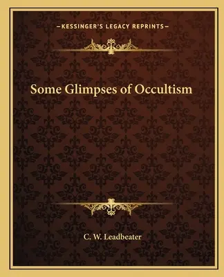 Câteva frânturi de ocultism - Some Glimpses of Occultism