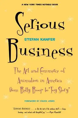 Afaceri serioase: Arta și comerțul animației în America de la Betty Boop la Toy Story - Serious Business: The Art and Commerce of Animation in America from Betty Boop to Toy Story
