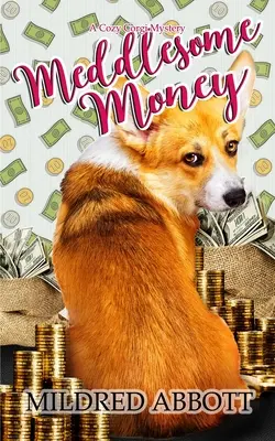 Bani amestecători - Meddlesome Money