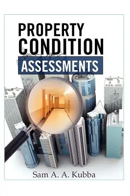 Evaluarea stării proprietății - Property Condition Assessments