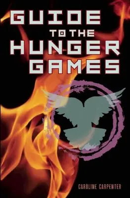 Ghid pentru Jocurile Foamei - Guide to the Hunger Games