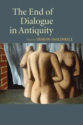 Sfârșitul dialogului în Antichitate - The End of Dialogue in Antiquity