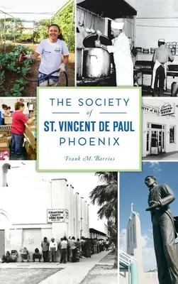 Societatea Sfântul Vincent de Paul Phoenix - Society of St. Vincent de Paul Phoenix