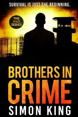Frați în crimă: Supraviețuirea este doar începutul - Brothers in Crime: Survival is just the beginning