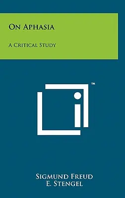 Despre afazie: un studiu critic - On Aphasia: A Critical Study