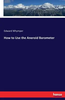 Cum se utilizează barometrul aneroid - How to Use the Aneroid Barometer