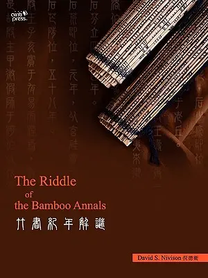 Ghicitoarea din Analele Bamboo - The Riddle of the Bamboo Annals