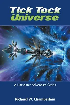 Universul Tick Tock: O serie de aventuri Harvester - Tick Tock Universe: A Harvester Adventure Series