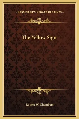 Semnul galben - The Yellow Sign
