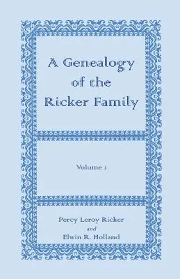 O genealogie a familiei Ricker - A Genealogy of the Ricker Family