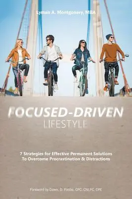 Stil de viață orientat către obiective - Focused-Driven Lifestyle