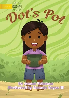 Oala lui Dot - Dot's Pot