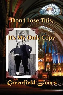 Nu pierde asta, e singura mea copie și alte povestiri (Don't Lose This, It's My Only Copy and Other Stories) - Don't Lose This, It's My Only Copy and Other Stories