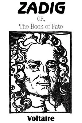 Zadig; sau, Cartea destinului - Zadig; or, The Book of Fate