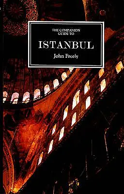 Ghid de însoțire pentru Istanbul: Și în jurul Marmara - Companion Guide to Istanbul: And Around the Marmara