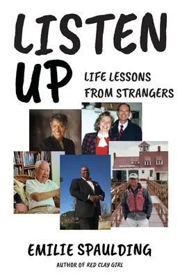 Listen Up: Lecții de viață de la străini - Listen Up: Life Lessons from Strangers