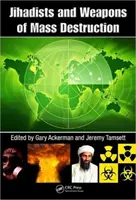 Jihadiștii și armele de distrugere în masă - Jihadists and Weapons of Mass Destruction