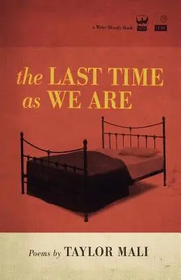 Ultima oară așa cum suntem - The Last Time as We Are