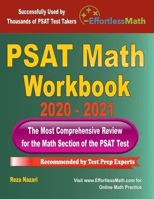 PSAT Math Workbook 2020 - 2021: Cea mai cuprinzătoare revizuire pentru testul PSAT Math - PSAT Math Workbook 2020 - 2021: The Most Comprehensive Review for the PSAT Math Test