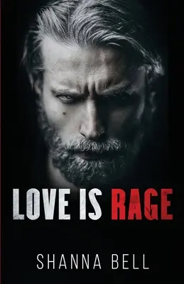Love is Rage: o poveste de dragoste întunecată cu mafia - Love is Rage: a dark mafia romance