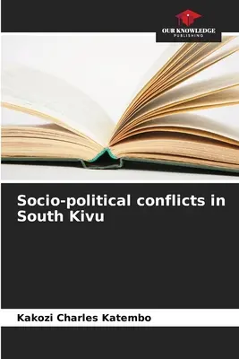 Conflicte socio-politice în Kivu de Sud - Socio-political conflicts in South Kivu