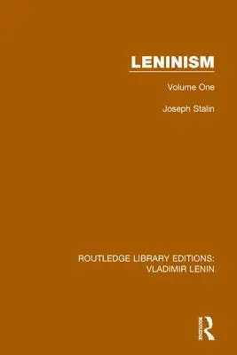 Leninismul: Volumul unu - Leninism: Volume One