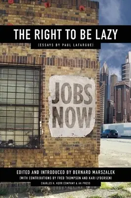 Dreptul de a fi leneș - The Right to Be Lazy