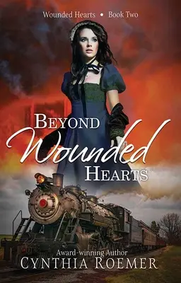 Beyond Wounded Hearts: Inimi rănite - Beyond Wounded Hearts: Wounded Hearts