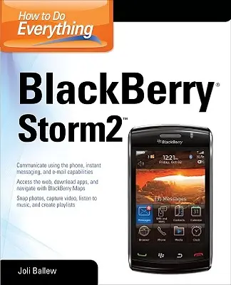 Cum să faci totul: BlackBerry Storm2 - How to Do Everything: BlackBerry Storm2