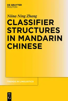 Structuri de clasificare în chineza mandarină - Classifier Structures in Mandarin Chinese