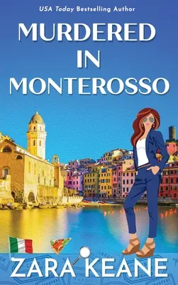 Ucisă în Monterosso - Murdered in Monterosso