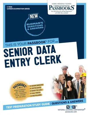 Îngrijitor principal introducere date (C-3506): Ghid de studiu Passbooks Volume 3506 - Senior Data Entry Clerk (C-3506): Passbooks Study Guide Volume 3506