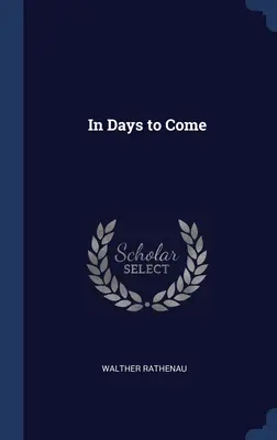 În zilele următoare - In Days to Come