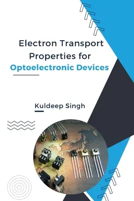 Proprietăți de transport al electronilor pentru dispozitive optoelectronice - Electron Transport Properties For Optoelectronic Devices