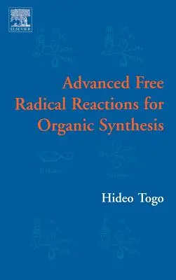 Reacții avansate cu radicali liberi pentru sinteza organică - Advanced Free Radical Reactions for Organic Synthesis
