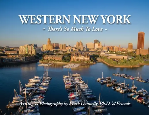 Western New York - Există atât de multe de iubit: Există atât de multe de iubit - Western New York - There's so much to love: There's So Much To Love