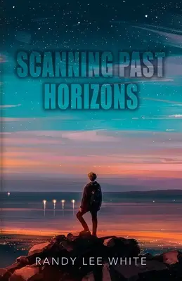 Scanarea orizonturilor trecute - Scanning Past Horizons