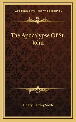 Apocalipsa Sfântului Ioan - The Apocalypse Of St. John
