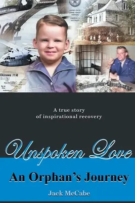 Dragoste nespusă: Călătoria unui orfan - Unspoken Love: An Orphan's Journey