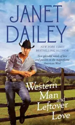 Western Man și Leftover Love - Western Man and Leftover Love