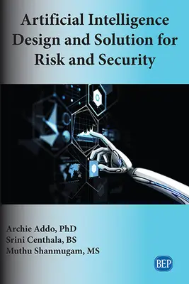 Proiectare și soluții de inteligență artificială pentru riscuri și securitate - Artificial Intelligence Design and Solution for Risk and Security