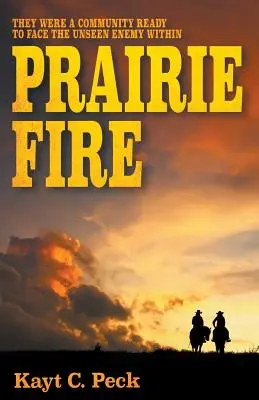 Focul preriei - Prairie Fire
