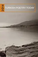 Poezia turcă astăzi 2014 - Turkish Poetry Today 2014